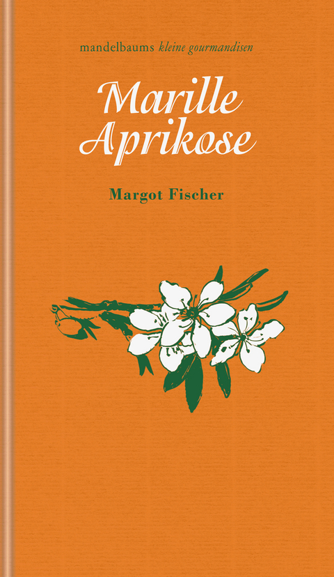 Marille / Aprikose - Fischer Margot