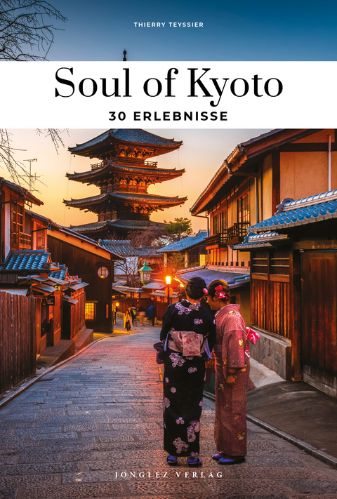 Soul of Kyoto - Thierry Teyssier