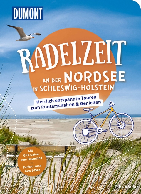 Radelzeit an der Nordsee in Schleswig-Holstein - Elke Weiler