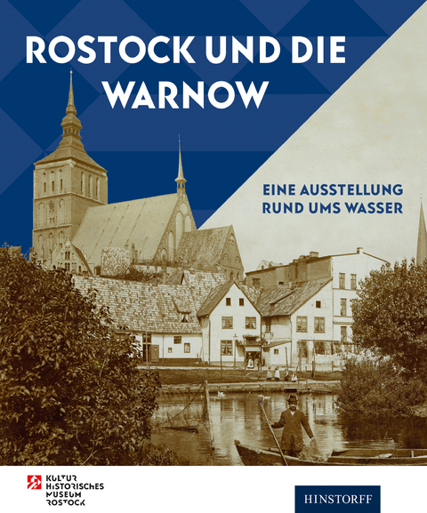 Rostock und die Warnow - Ullrich Klein