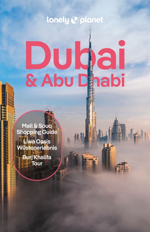 LONELY PLANET Reiseführer Dubai & Abu Dhabi - Sarah Hedley Hymers, Hayley Skirka, Natasha Amar, Christabel Lobo