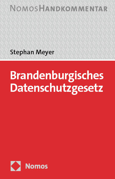 Brandenburgisches Datenschutzgesetz - Stephan Meyer