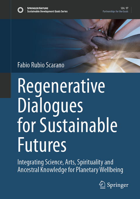 Regenerative Dialogues for Sustainable Futures - Fabio Scarano