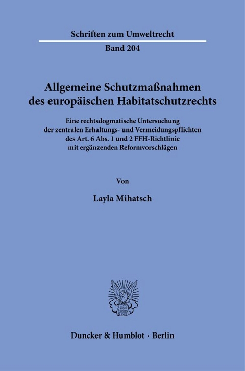 Allgemeine Schutzmaßnahmen des europäischen Habitatschutzrechts. - Layla Mihatsch