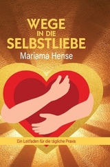 Wege in die Selbstliebe - Mariama Hense
