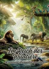 Im Reich der Wildtiere - Diana Kluge