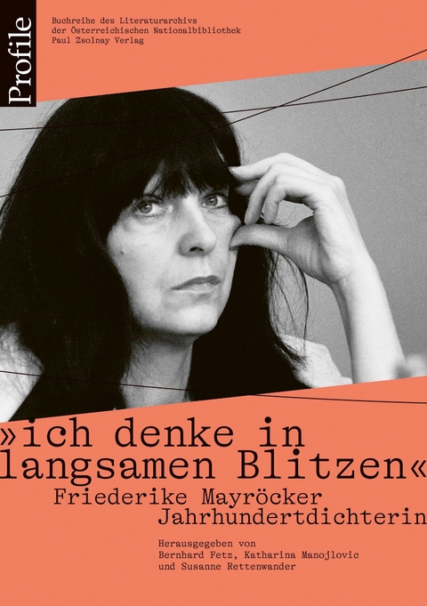 "ich denke in langsamen Blitzen". Friederike Mayröcker. Jahrhundertdichterin - 