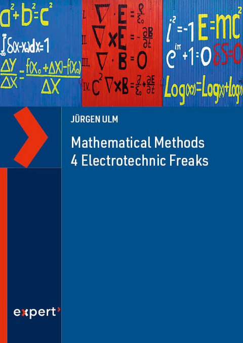 Mathematical Methods 4 Electrotechnic Freaks - Jürgen Ulm