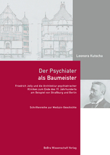 Der Psychiater als Baumeister - Leonora Kutscha