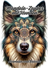 Mandala-Zauber mit Hunden - Diana Kluge