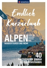 Endlich Kurzurlaub : Alpen