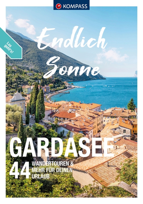 Endlich Sonne : Gardasee