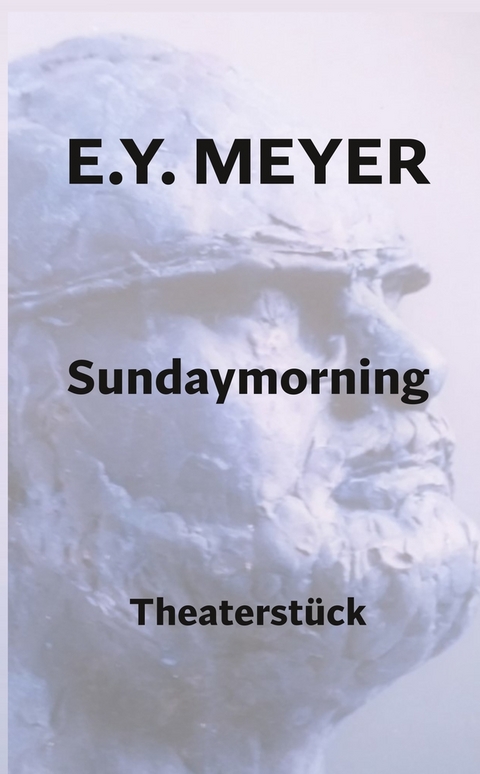 Sundaymorning - E. Y. Meyer
