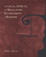 PKG THE LEGAL ETHICAL AND REGULATORY ENV BUS + INFOTRAC - Fisher, Bruce D.; Phillips, Michael