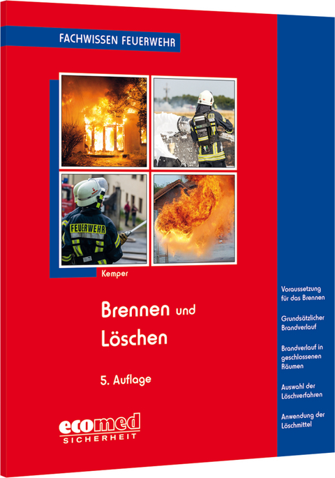 Brennen und Löschen - Hans Kemper