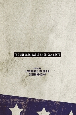 The Unsustainable American State - 