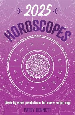 2025 Horoscopes - Patsy Bennett