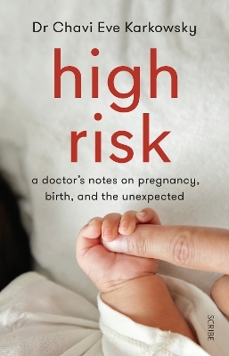 High Risk - Dr Chavi Eve Karkowsky