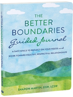 The Better Boundaries Guided Journal - Sharon Martin