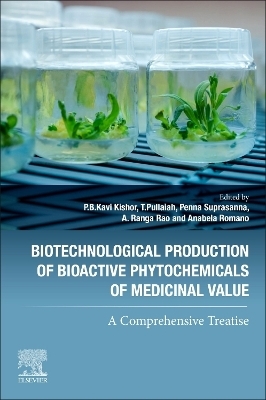 Biotechnological Production of Bioactive Phytochemicals of Medicinal Value - 
