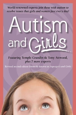 Autism and Girls - Temple Grandin, Tony Attwood, Michelle Garnett, Catherine Faherty, Sheila Wagner