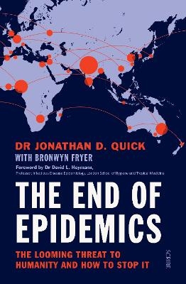 The End of Epidemics - Dr Jonathan D. Quick