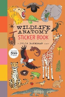 Wildlife Anatomy Sticker Book - Julia Rothman