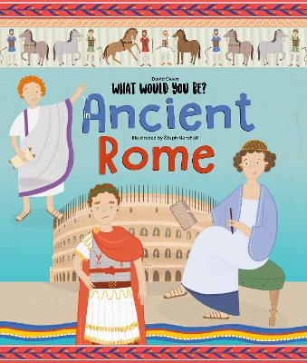 WHAT WOULD YOU BE IN ANCIENT ROME? - David Owen