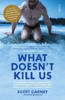 What Doesn't Kill Us - Scott Carney