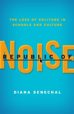 Republic of Noise - Diana Senechal