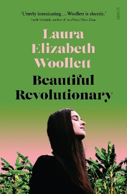 Beautiful Revolutionary - Laura Elizabeth Woollett