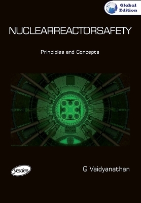 Nuclear Reactor Safety -  Vaidyanathan