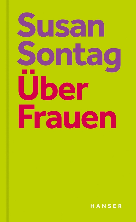 Über Frauen - Susan Sontag