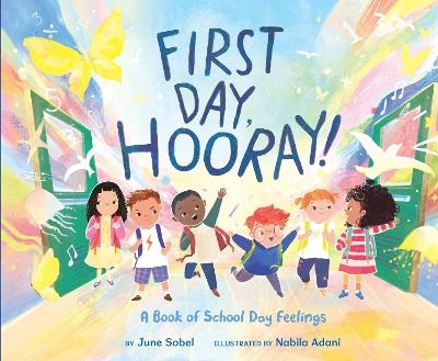 First Day, Hooray! - June Sobel