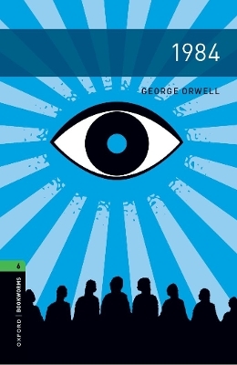 Oxford Bookworms Library: Level 6:: 1984 Audio Pack - George Orwell