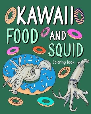 Kawaii Food and Squid Coloring Book -  Paperland