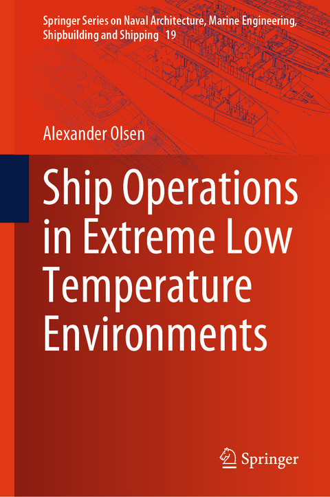 Ship Operations in Extreme Low Temperature Environments - Alexander Olsen