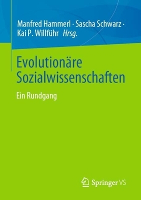 Evolutionäre Sozialwissenschaften - 