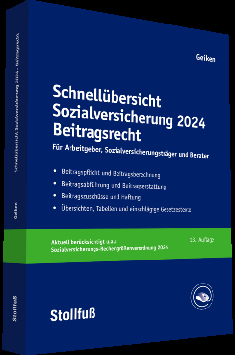 Schnellübersicht Sozialversicherung 2024 Beitragsrecht - Manfred Geiken