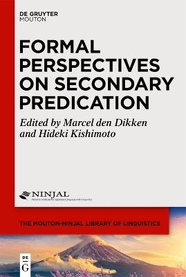 Formal Perspectives on Secondary Predication - 