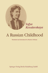 A Russian Childhood - S. Kovalevskaya