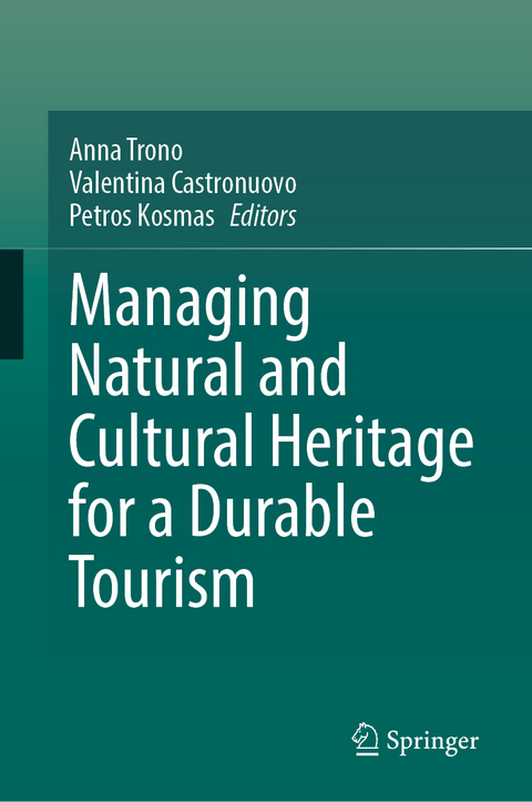Managing Natural and Cultural Heritage for a Durable Tourism - 