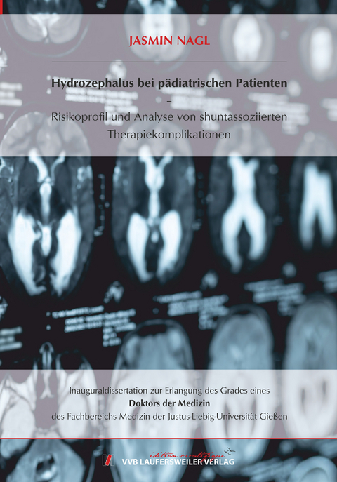 Hydrozephalus bei pädiatrischen Patienten - Jasmin Nagl