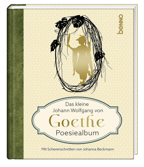 Das kleine Johann Wolfgang von Goethe Poesiealbum - Johann Wolfgang Von Goethe