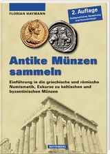 Antike Münzen sammeln - Haymann, Florian