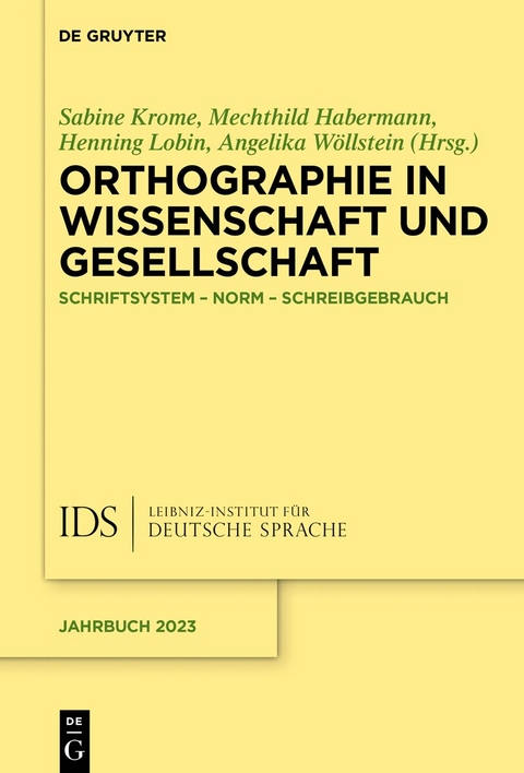 Orthographie in Wissenschaft und Gesellschaft - 