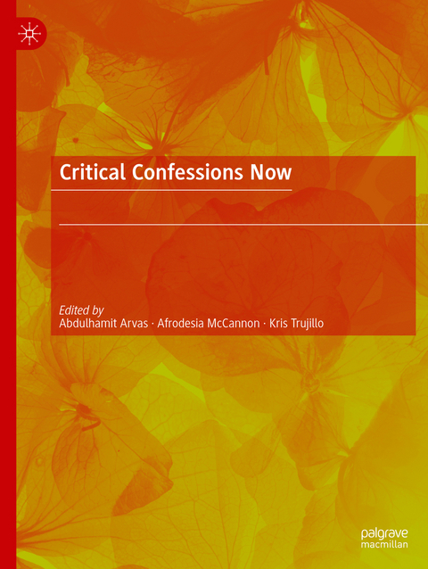 Critical Confessions Now - 