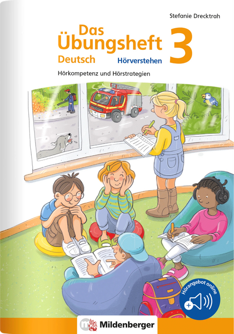 Das Übungsheft Deutsch – Hörverstehen 3 - Stefanie Drecktrah
