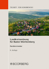 Landkreisordnung für Baden-Württemberg - Trumpp, Eberhard; Komorowski, Alexis von