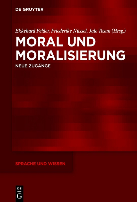 Moral und Moralisierung - 
